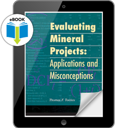 Evaluating Mineral Projects: Applications & Misconceptions eBook