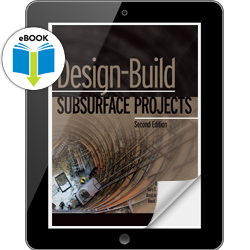 Design-Build Subsurface Projects, Second Edition eBook