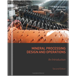 Mineral Processing Design and Operations 2nd Edition