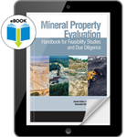 Mineral Property Evaluation: Handbook for Feasibility Studies and Due Diligence eBook